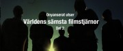 Världens sämsta filmstjärnor - Del 2